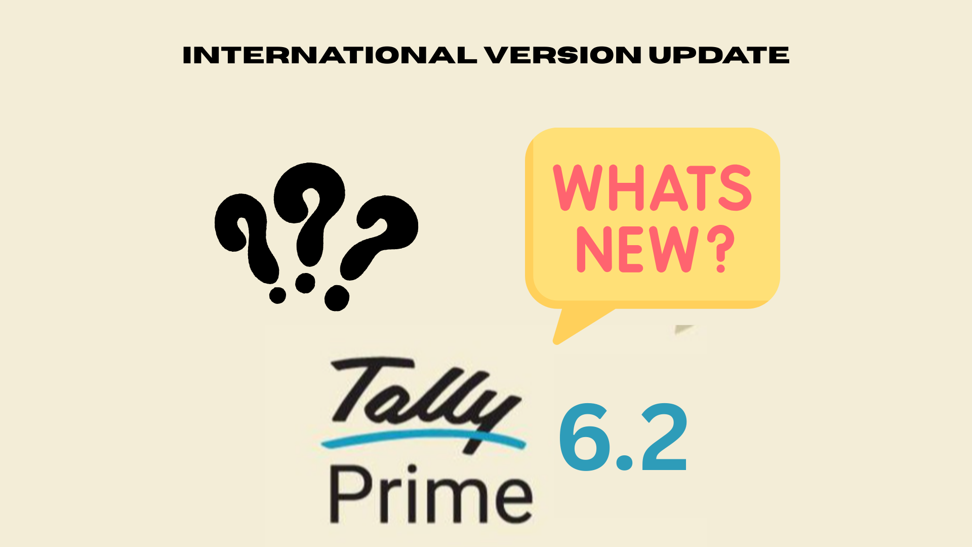 TallyPrime 6.2 International Version Update – What's New